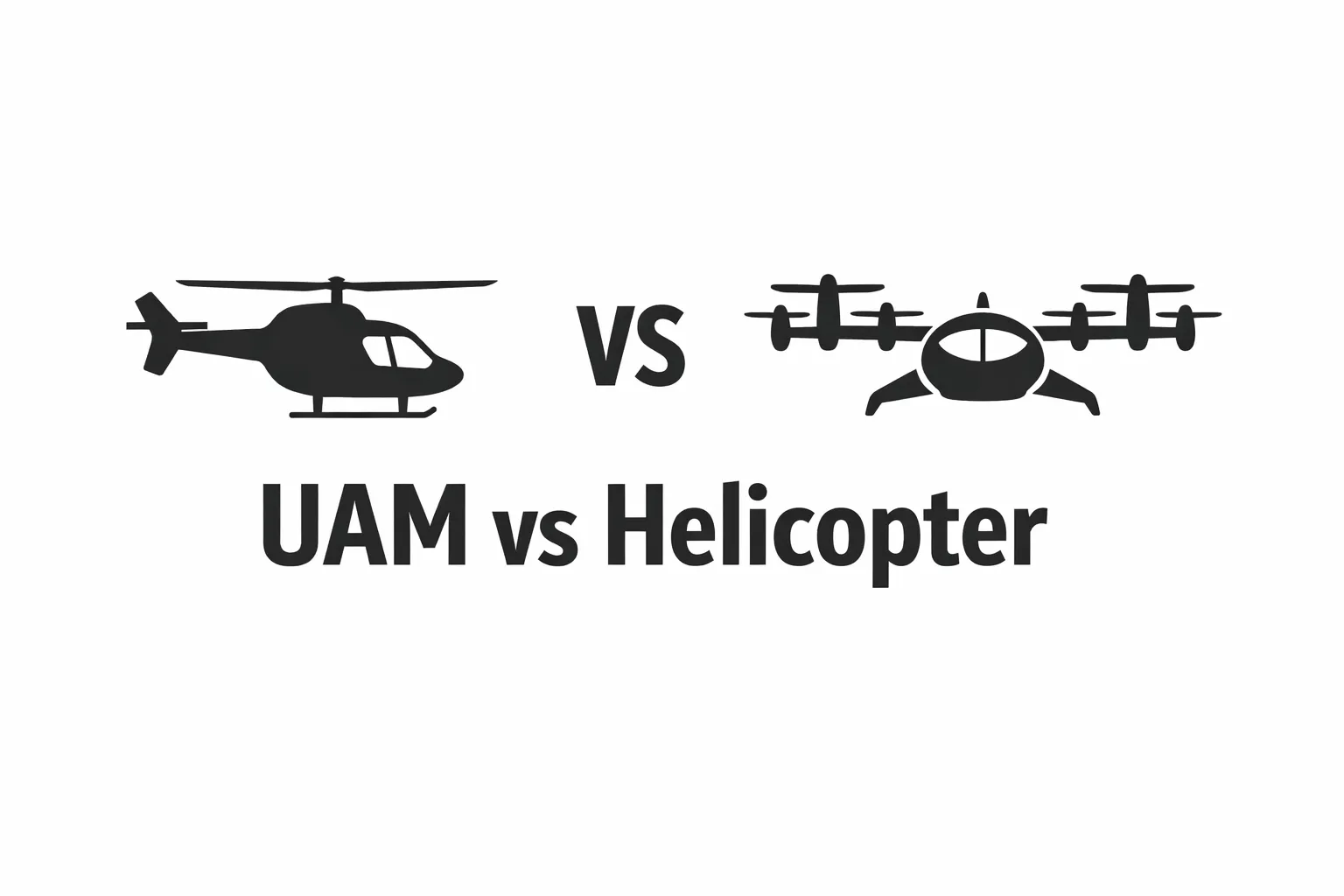 UAM vs Helicopter